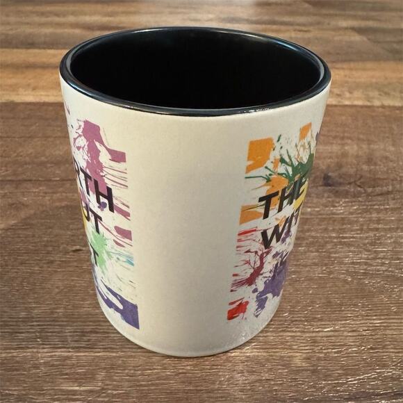 Coffee Mug Tea Cup "The Earth Without Art is Just Eh" Creativity Artist Painter - Picture 2 of 6